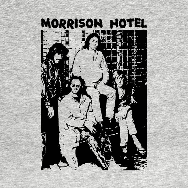 Morrison Hotel by Ryzen 5